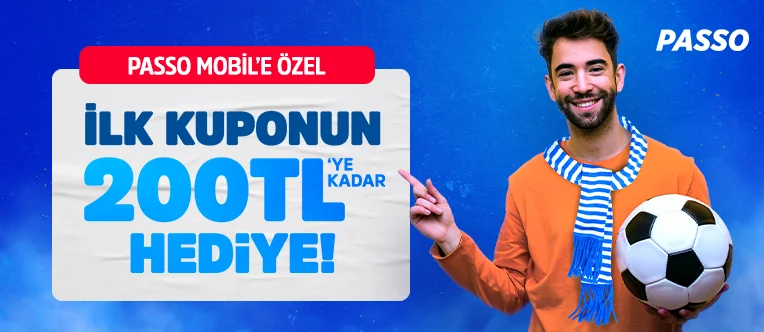 PASSO MOBİL'E ÖZEL 200 TL'YE KADAR BONUS